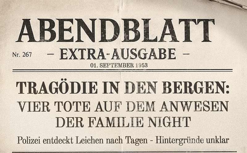 Zeitungsausschnitt: Abendblatt Nr. 267, Extra-Ausgabe, 01. September 1953. Tragödie in den Bergen: Vier Tote auf dem Anwesen der Familie Night. Polizei entdeckt Leichen nach Tagen, Hintergründe unklar.